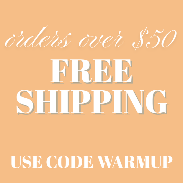 Stay warm — free shipping over $50 ❄️
