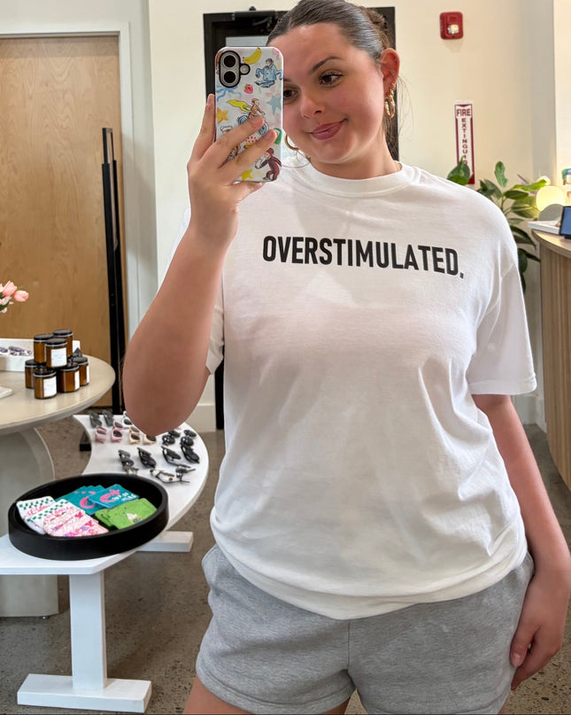 Overstimulated Graphic Tee