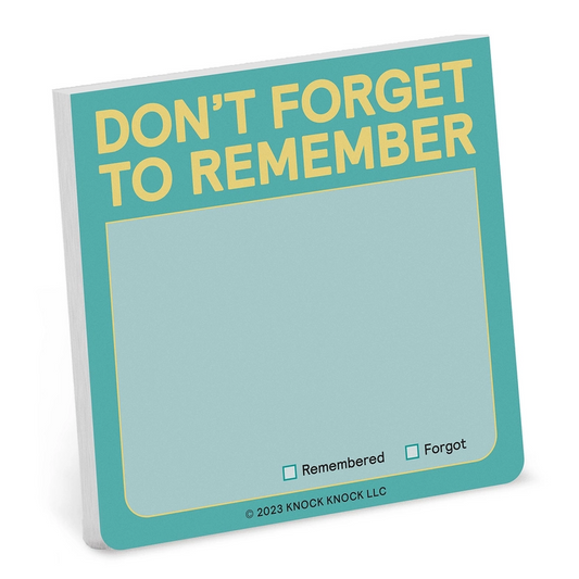 Don’t Forget To Remember Sticky Note